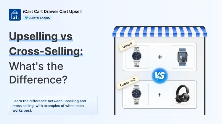 Upselling vs Cross selling: What's the Difference and Which Works Better?