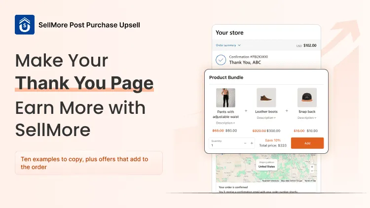 10 Shopify Thank You Page Examples (and How to Add Upsells with SellMore)